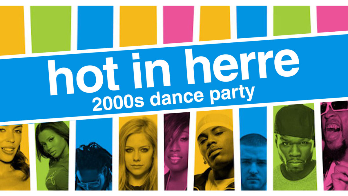 Hot In Herre: 2000s Dance Party-image